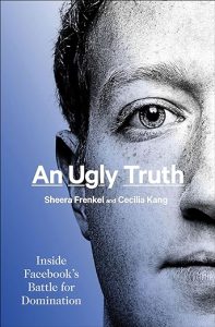 An Ugly Truth book cover. Mark Zuckerberg's story and that of Facebook